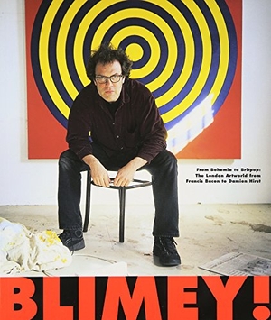 Collings, Matthew. Blimey! - From Bohemia to Britpop - London Art World from Francis Bacon to Damien Hirst. 21 Publishing Ltd, 1997.