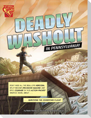Deadly Washout in Pennsylvania!