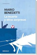 La Muerte Y Otras Sorpresas / Death and Other Surprises