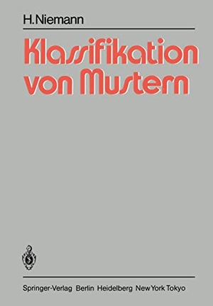Niemann, H.. Klassifikation von Mustern. Springer Berlin Heidelberg, 1983.