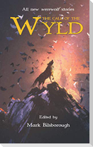 The Call of the Wyld