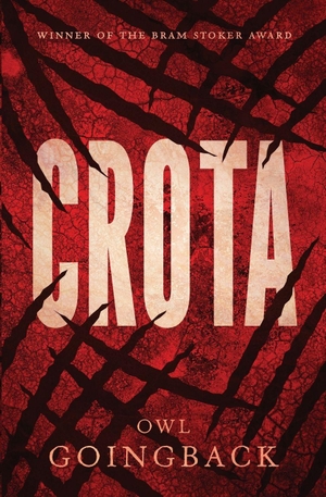Goingback, Owl. Crota. Cynren Press, 2026.