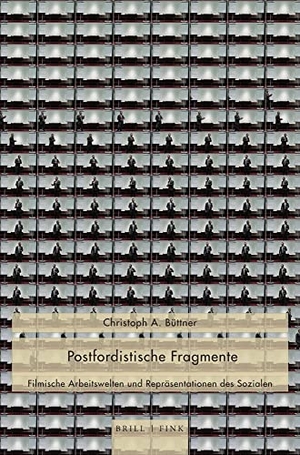 Büttner, Christoph. Postfordistische Fragmente - Filmische Arbeitswelten und Repräsentationen des Sozialen. Brill I  Fink, 2022.