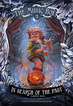 Carbone. In Search of the Past - The Music Box Book 3. Capstone Global Library Ltd, 2023.