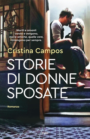 Campos, Cristina. Storie di donne sposate. TRE60, 2024.