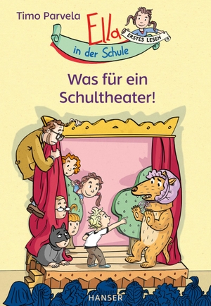 Parvela, Timo. Ella in der Schule - Was für ein Schultheater!. Carl Hanser Verlag, 2020.