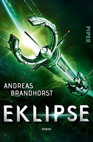 Brandhorst, Andreas. Eklipse - Roman. Piper Verlag GmbH, 2019.
