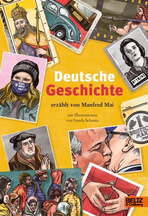 Mai, Manfred. Deutsche Geschichte - erzählt von Manfred Mai. Julius Beltz GmbH, 2024.