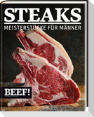 Steaks Meisterstücke für Männer