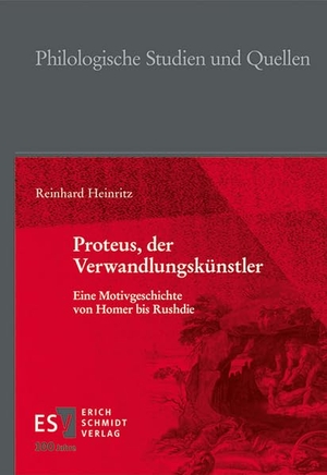 Heinritz, Reinhard. Proteus, der Verwandlungskünstler - Eine Motivgeschichte von Homer bis Rushdie. Schmidt, Erich Verlag, 2024.