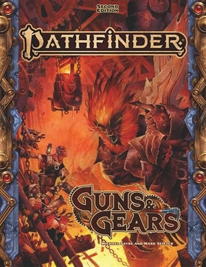 Seifter, Mark / Michael Sayre. Pathfinder Guns & Gears. Paizo Publishing, LLC, 2021.
