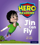 Hero Academy: Oxford Level 1, Lilac Book Band: Jin Can Fly