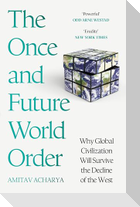 The Once and Future World Order