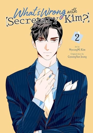 Conley, Chana / Jeong, Gyeongyun et al. What's Wrong with Secretary Kim?, Vol. 2. Little, Brown & Company, 2023.
