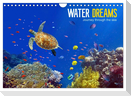 Water Dreams-journey through the sea (Wall Calendar 2025 DIN A4 landscape), CALVENDO 12 Month Wall Calendar