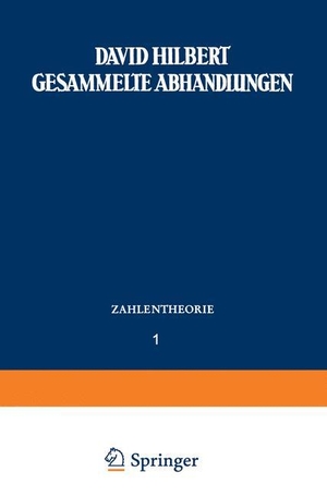 Hilbert, David. Gesammelte Abhandlungen - Erster Band Zahlentheorie. Springer Berlin Heidelberg, 1932.