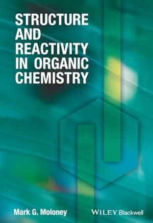 Moloney. Structure Reactivity Organic Chemistry. John Wiley & Sons, 2008.