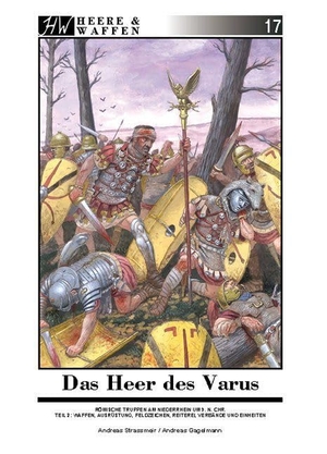 Strassmeier, Andreas. Das Heer des Varus - Heere & Waffen Band 17. Römische Truppen am Niederrhein 9 n. Chr. Teil 2: Waffen, Ausrüstung, Feldzeichen, Reiterei, Verbände und Einheiten. Zeughaus Verlag GmbH, 2012.