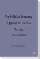 The Political Economy of Japanese Financial Markets