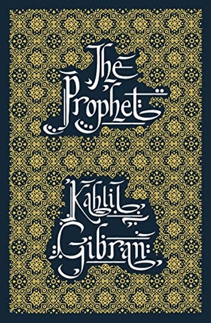 Gibran, Kahlil. The Prophet. Renard Press Ltd, 2022.