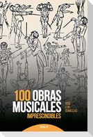 100 obras musicales imprescindibles