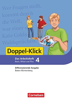 Bentin, Werner / Brosi, Annette et al. Doppel-Klick  Band 4: 8. Schuljahr - Differenzierende Ausgabe Baden-Württemberg - Arbeitsheft mit Lösungen - Für die Schwierigkeitsstufen Basis, Mittel und Plus. Cornelsen Verlag GmbH, 2018.