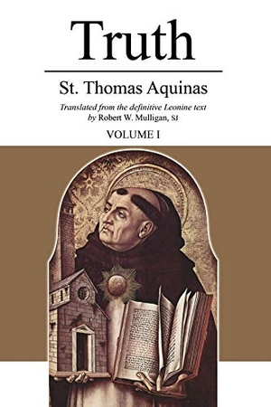 Aquinas, Thomas. Truth, 3 Volume Set. Wipf & Stock Publishers, 2008.