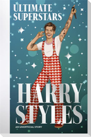 Ultimate Superstars: Harry Styles
