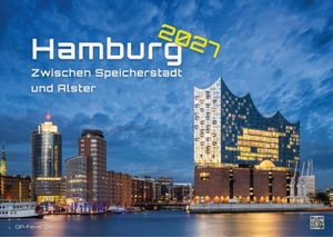 GP-Fever. de (Hrsg.). Hamburg - Zwischen Speicherstadt und Alster - 2027 - Kalender DIN A3 - Der Wandkalender mit den schönsten Motiven aus Hamburg für das Jahr 2027 im Format DIN A3 (ca. 42 x 30 cm)!. GP-Fever.de, 2026.