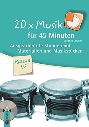 Steurich, Christina. 20 x Musik für 45 Minuten - Klasse 1/2 - Ausgearbeitete Stunden mit Materialien und Musikstücken - (Überarbeitete) Neuauflage 2022. Verlag an der Ruhr GmbH, 2022.