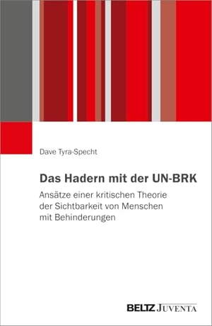 Tyra-Specht, Dave. Das Hadern mit der UN-BRK - Ansätze einer kritischen Theorie der Sichtbarkeit von Menschen mit Behinderungen. Juventa Verlag GmbH, 2026.