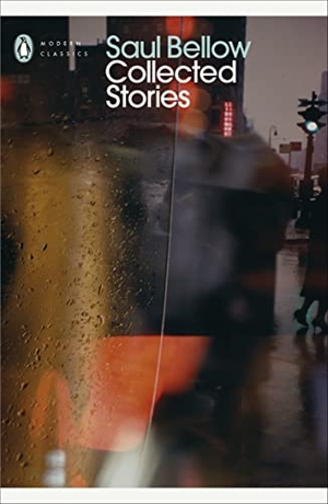 Bellow, Saul. Collected Stories. Penguin Books Ltd, 2007.