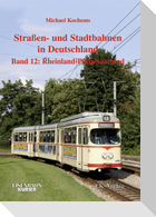 Strassen- und Stadtbahnen in Deutschland 12. Rheinland-Pfalz/ Saarland