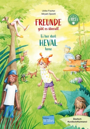 Fischer, Ulrike. Freunde gibt es überall (Deutsch-Kurdisch/Kurmancî) - Zweisprachiges Kinderbuch mit MP3-Hörbuch zum Herunterladen. bilibri, 2026.