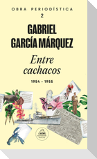 Entre Cachacos: 1954-1955 / Among the Cachacos: 1954-1955