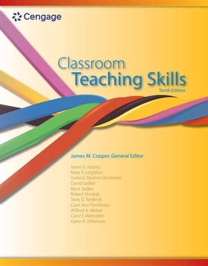 Cooper, James. Classroom Teaching Skills. Cengage Learning, 2013.