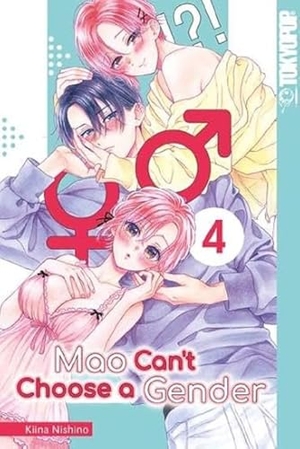 Nishino, Kiina. Mao Can't Choose a Gender 04. TOKYOPOP GmbH, 2024.