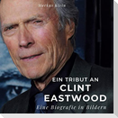 Ein Tribut an  Clint Eastwood