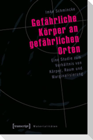 Gefährliche Körper an gefährlichen Orten