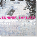 Jennifer Bartlett: History of the Universe: Works 1970-2011
