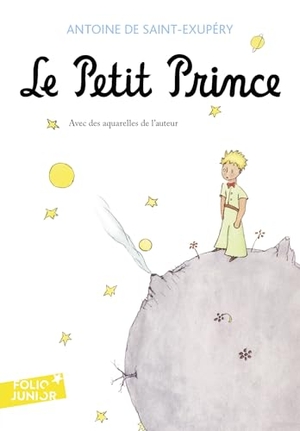 Saint-Exupery, Antoine de. Le Petit Prince - Avec des aquarelles de l'auteur. Gallimard, 2007.