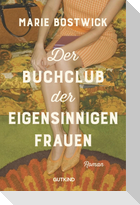 Der Buchclub der eigensinnigen Frauen