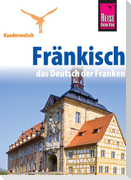 Reise Know-How Sprachführer Fränkisch - das Deutsch der Franken