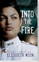 Into the Fire
