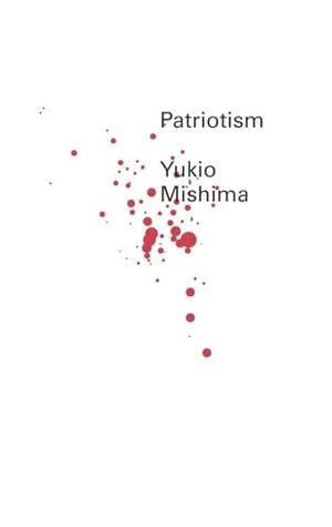 Mishima, Yukio. Patriotism. New Directions Publishing Corporation, 2010.