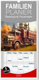 Familienplaner 2024 - Steampunk Feuerwehr mit 5 Spalten (Wandkalender, 21 x 45 cm) CALVENDO