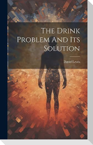 The Drink Problem And Its Solution