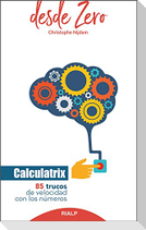 Calculatrix : 85 trucos de velocidad con los números