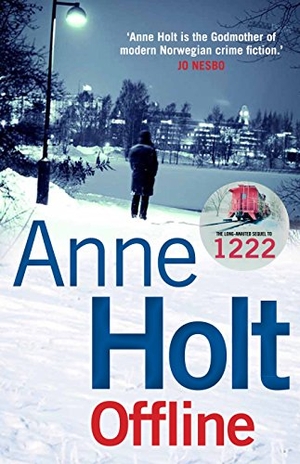 Holt, Anne. Offline. Atlantic Books, 2017.