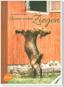 Unsere ersten Ziegen